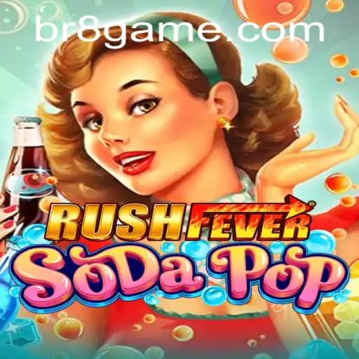 Descubra o Mundo Empolgante de RushFeverSodaPop: A Nova Sensação dos Jogos